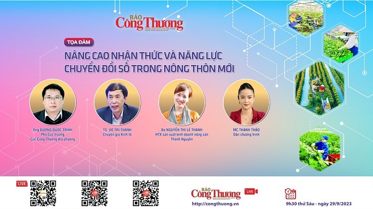   Ngày 29/9: Báo Công Thương tổ chức Tọa đàm nâng cao năng lực chuyển đổi số cơ sở sản xuất nông thôn